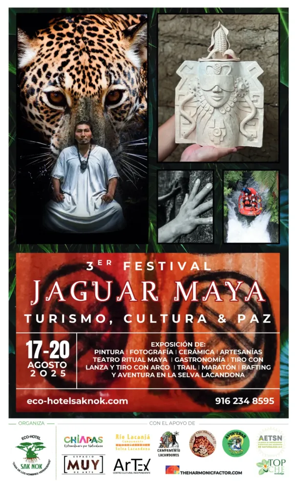 3er Festival Jaguar Maya: Cultura y Paz en la Selva Lacandona
